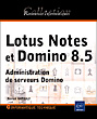 Livre technique  Lotus Notes et Domino 8.5